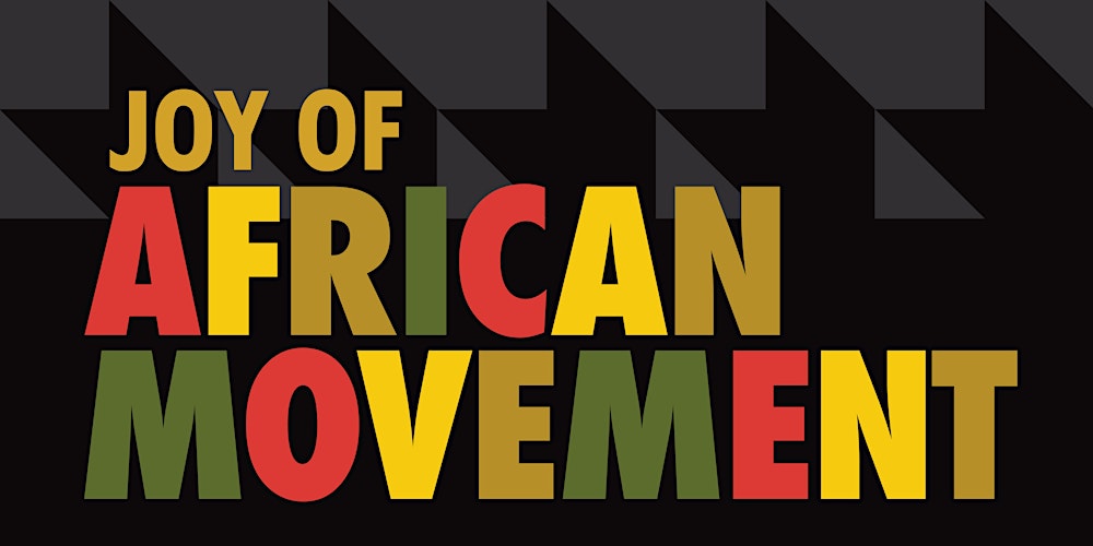 Joy of African Movement promotional graphic
