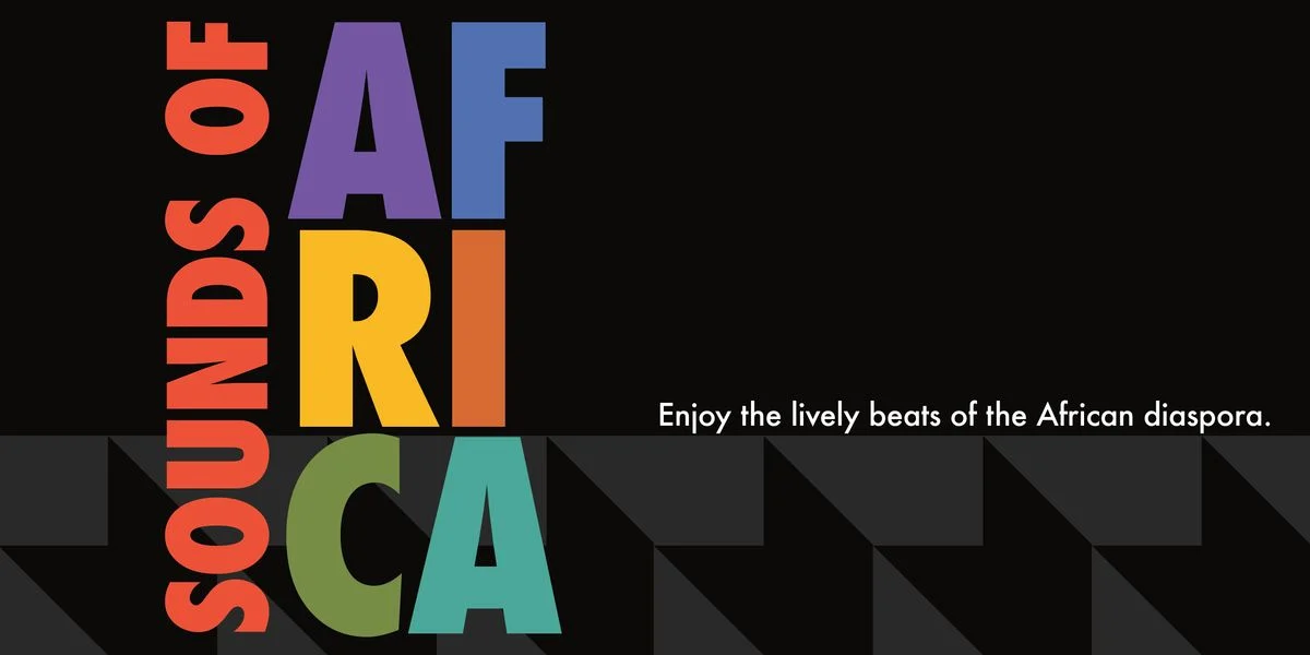 Sounds of Africa Concert Series promotional graphic
